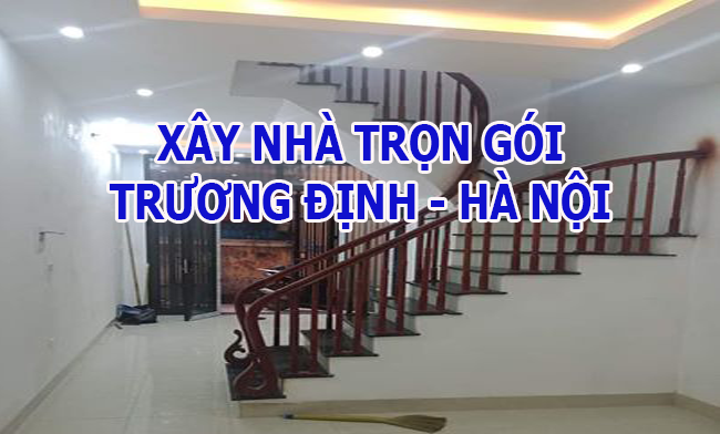 Hoàn thiện xây dựng nhà phố Trương Định – Hà Nội